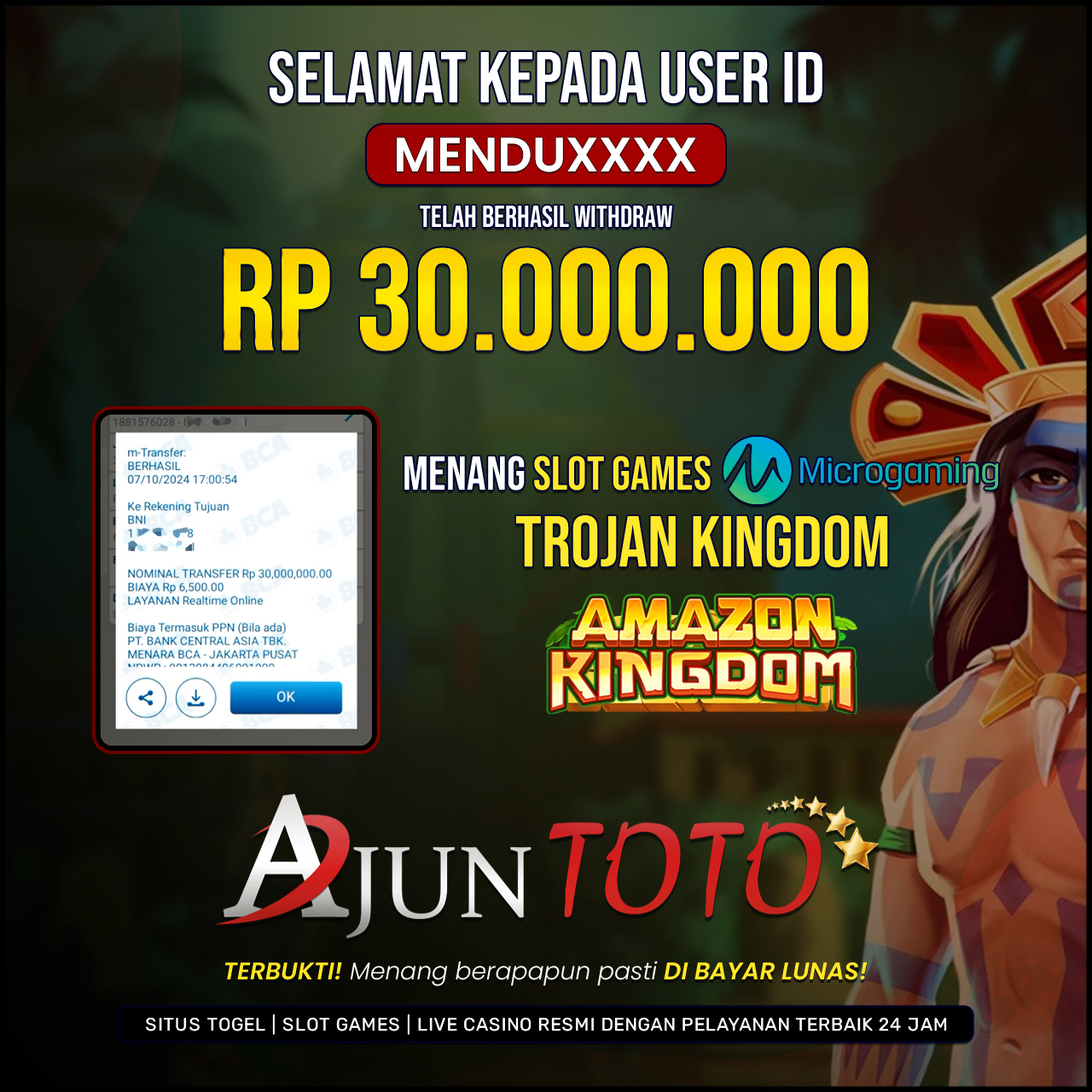 Selamat kepada user id MENDU**** Telah berhasil melakukan penarikan sebesar Rp. 30,000,000 di Situs Ajuntoto