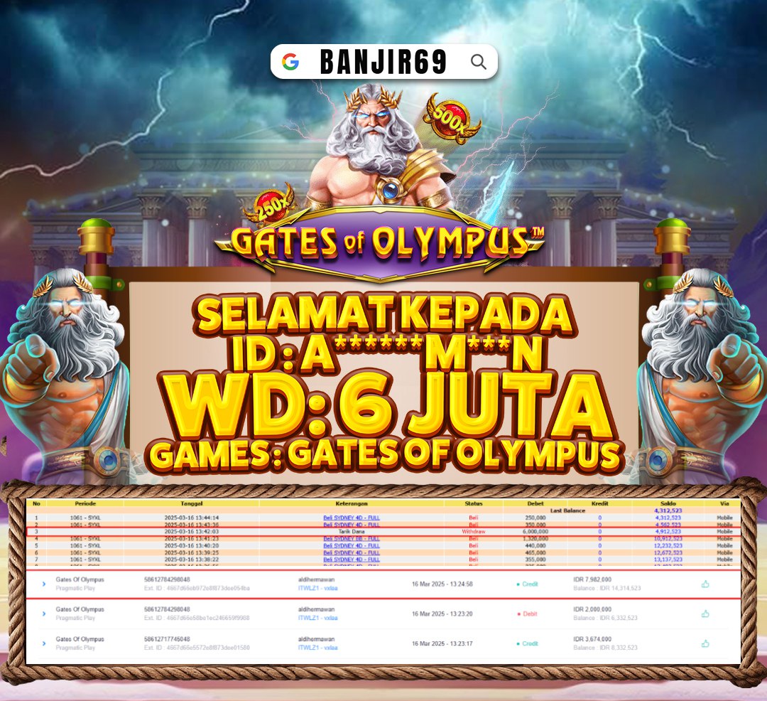 Selamat kepada user ID : A******M***N Telah berhasil melakukan penarikan sebesar Rp. 6,000,000 di Situs Banjir69