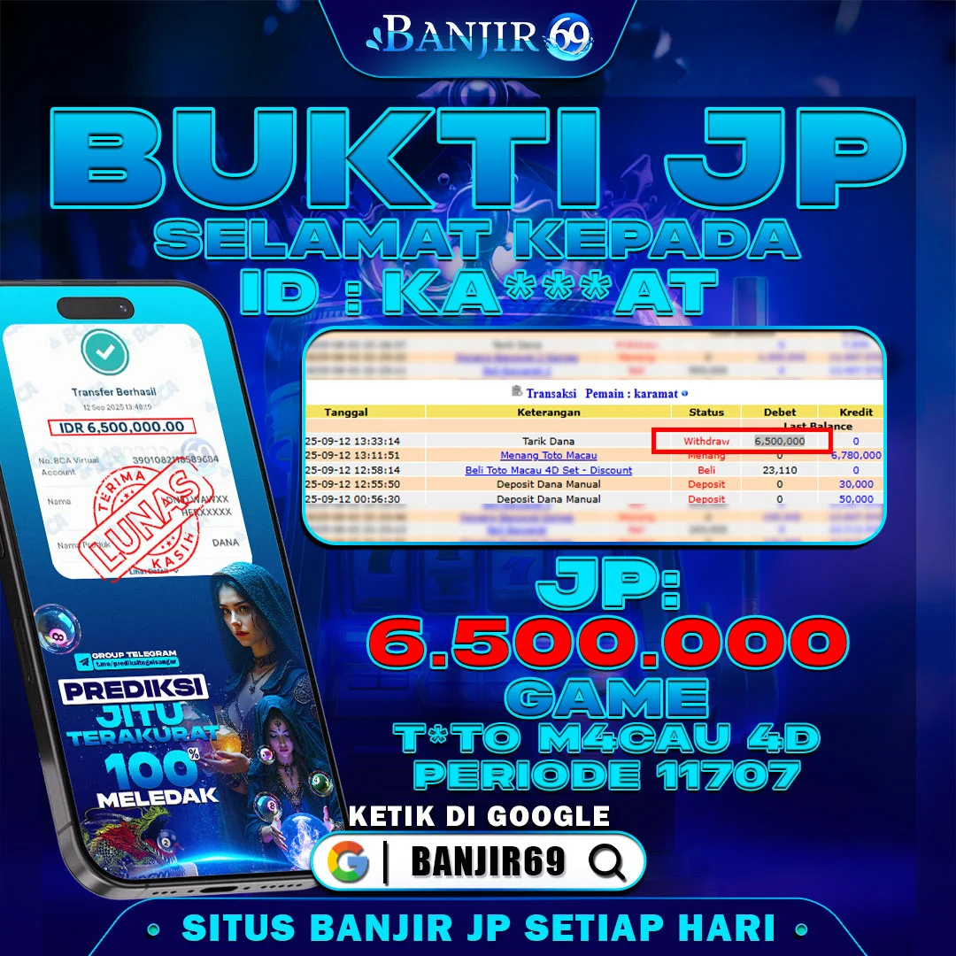 Selamat kepada user ID : KA***AT Telah berhasil melakukan penarikan sebesar Rp. 6,500,000 di Situs Banjir69