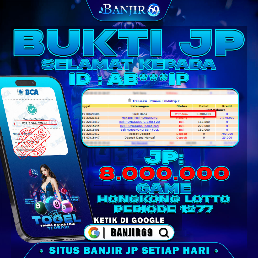 Selamat kepada user ID : AB**IP Telah berhasil melakukan penarikan sebesar Rp. 8,000,000 di Situs Banjir69